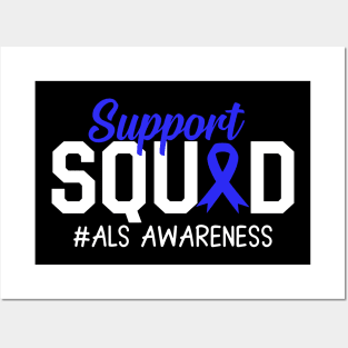 Als Awareness Support Squad Posters and Art